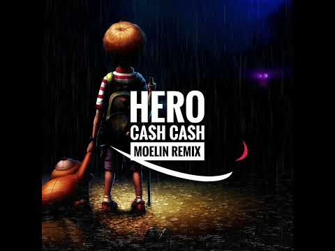 Hero - Cash Cash  ft. Christina Perri (MoeLin Remix)
