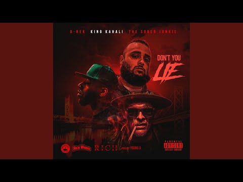 Don't You Lie (feat. Sober junkie & King kahali)