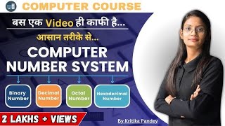 Computer Number System | Binary/ Decimal/ Octal/ Hexadecimal | All Conversion in One Shot