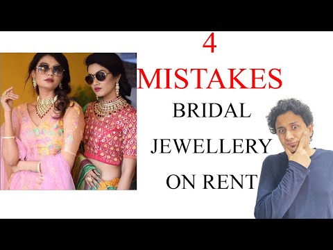 4 Mistakes for Bridal Jewellery On Rent - Learn to make your wedding Smooth | Dazzles Jewellery