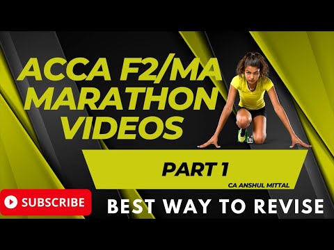 Marathon Video || ACCA F2/MA - Management Accounting || Part 1 || Chapter 1 to 4