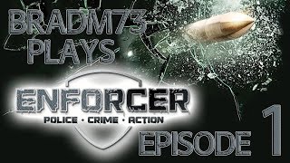 Enforcer: Police, Crime, Action - Gameplay Episode 1