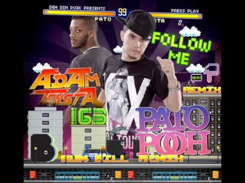 Pato Pooh Ft. Adam tensta - Follow me
