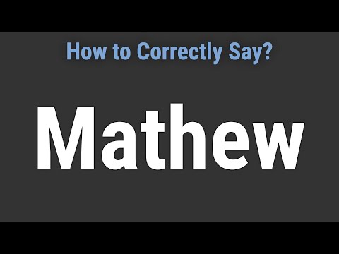 How to Pronounce Name Mathew (Correctly!)