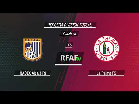 SEMIFINAL | NACEX Alcalá FS 🆚 Smurfit Kappa La Palma FS. Play-Off de ascenso a 2ª División B. 20/21