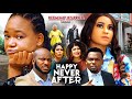 HAPPY NEVER AFTER SEASON 6 New Movie Rachel Okonkwo Rosabelle Dave Ogbeni 2024 Nollywood Movie