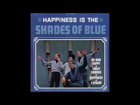Shades Of Blue - Oh How Happy  1966