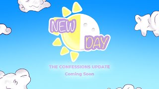 New Day: The Confessions Update | Teaser Trailer