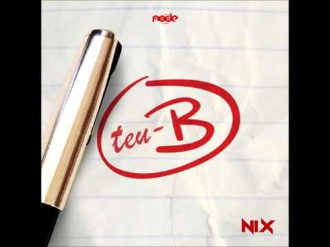 NIX - Teu-B (prod. by NIX)