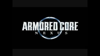 フロム新作らしいので　アーマード・コアNEXUSをやる