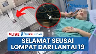 LIVE: Wanita Selamat seusai Nekat Lompat dari Lantai 19 Apartemen Kalibata karena Panik Lihat ODGJ