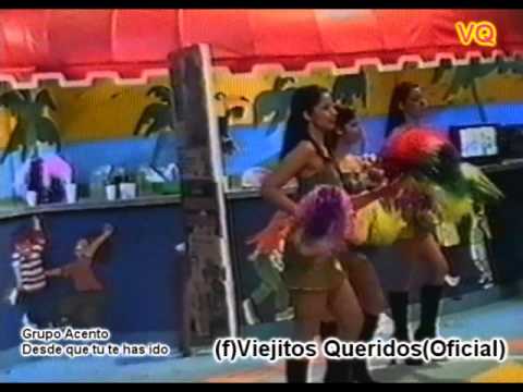 Grupo Acento - Desde que tu te has ido