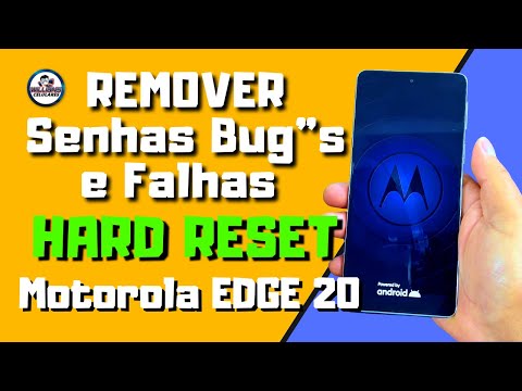 Hard Reset Motorola EDGE 20, Remover Senha, Formatar, Restaurar