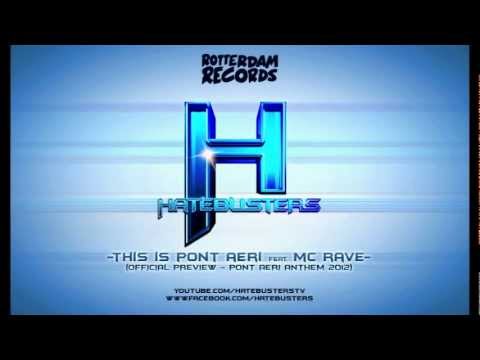 The Hatebusters feat. MC Rave - This is Pont Aeri (Pont Aeri Anthem 2012) [Official Preview]