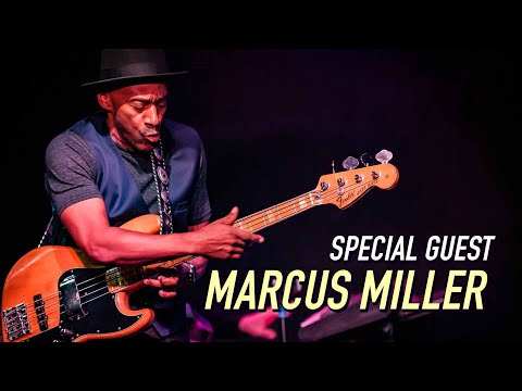 SPECIAL GUEST MARCUS MILLER