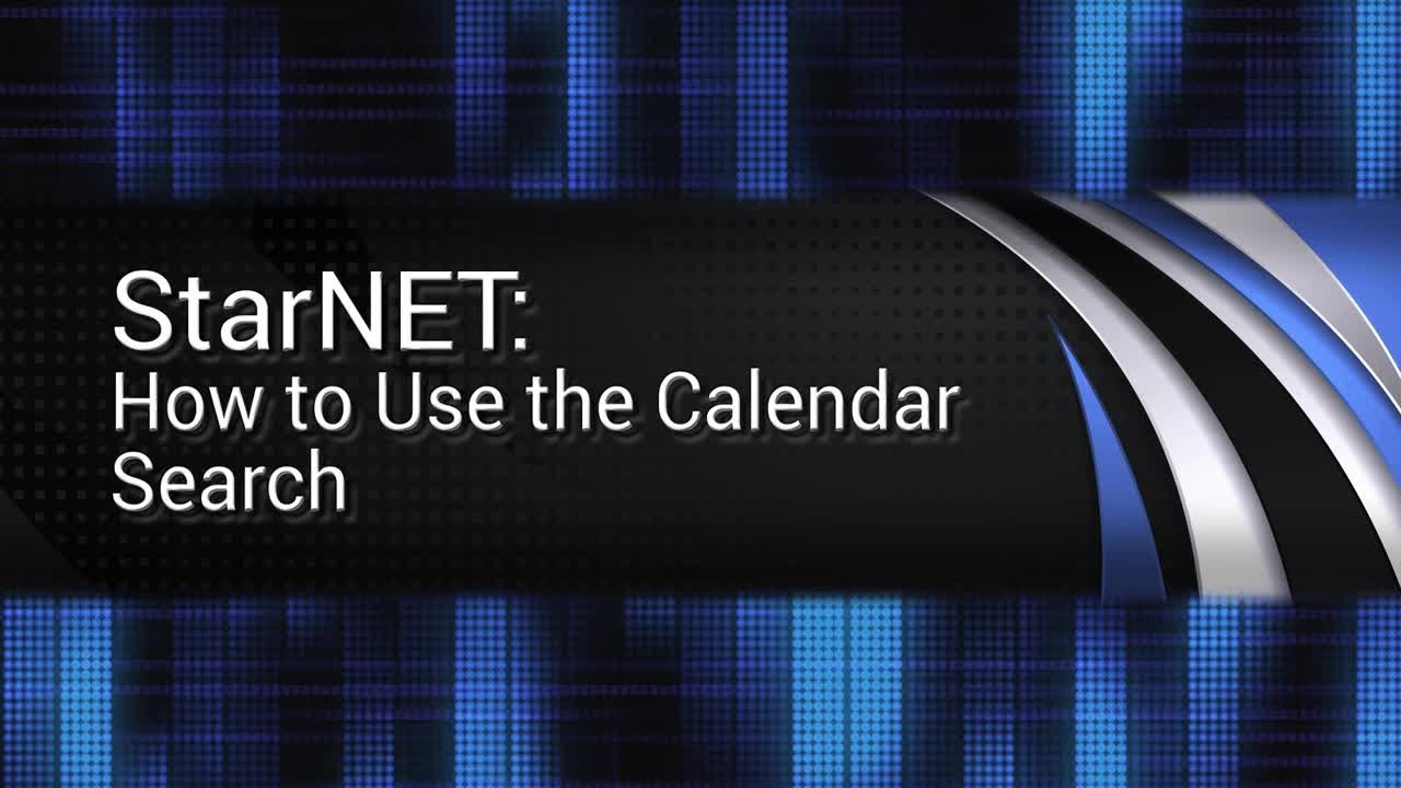 Tech Tips: StarNET-How to Use the Calendar Search