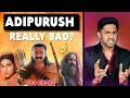 Adipurush Movie Trailer Review! BAD?