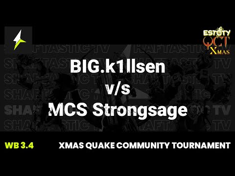 QCT Xmas - WB 3.4 - BIG.k1llsen v/s MCS Strongsage