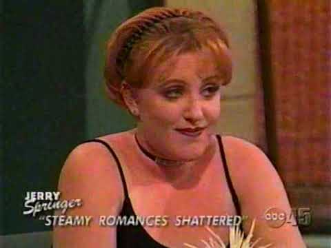 Jerry Springer "Steamy Romances Shattered" full episode aired Jan. 8, 1999 on WXLV NC ABC45