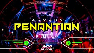 Download lagu DJ PENANTIAN ARMADA VIRAL TIKTOK FUNKOT VERSION... mp3