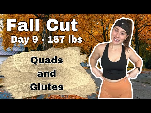 Quads and Glutes | Live Workout | Fall Cut Day 9