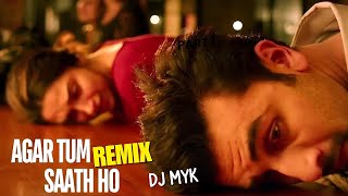 Download lagu Agar Tum Saath Ho (DJ Myk Remix) | Arijit Singh | Tamasha | Lyrical | Chill Mix 2025 mp3