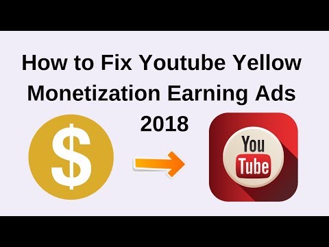 How to fix youtube video yellow monetization ads 2018