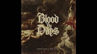 Blood By Days - Throughout The Years 2017 (Full Album)