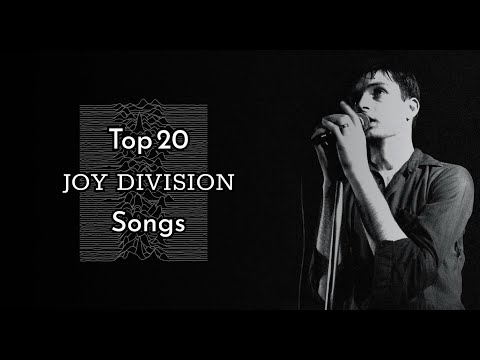 Top 20 Joy Division Songs