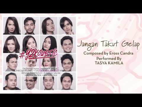 Tasya - Jangan Takut Gelap [Official Audio Video]