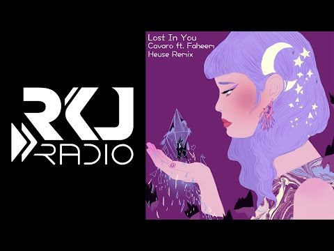 Cavaro ft. Faheem - Lost In You (Heuse Remix) [RKJ Music]