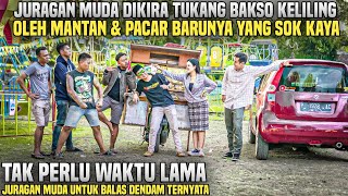 Download lagu JURAGAN MUDA SUKSES DIKIRA TUKANG BAKSO KELILING OLEH MANTAN & PACAR BARUNYA YANG SOK KAYA!! Lihat.. mp3