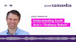 Understanding South Asia’s “Ordinary Rebels”
