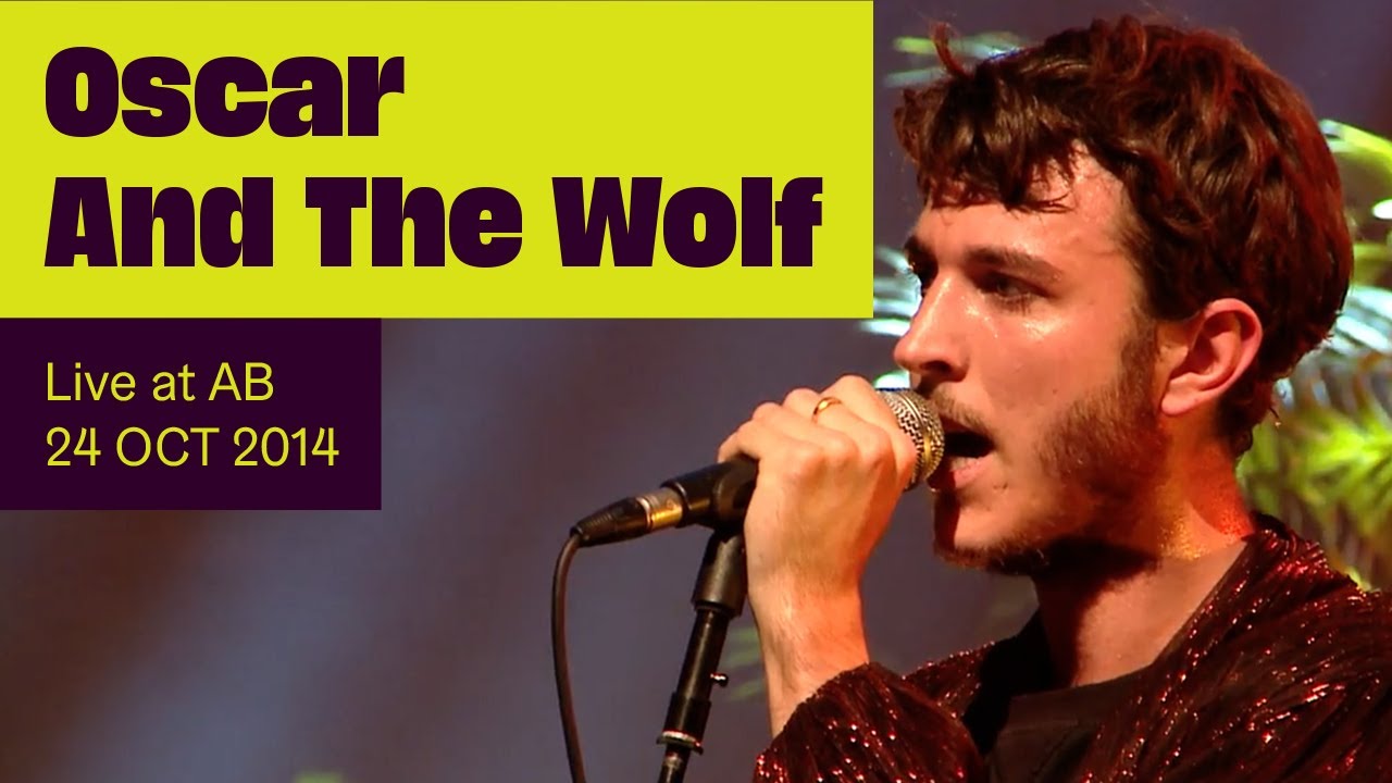 Oscar And The Wolf - Live @ Ancienne Belgique 2015