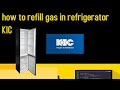 How To Refill Gas In Refrigerator KIC LG Samsung And More