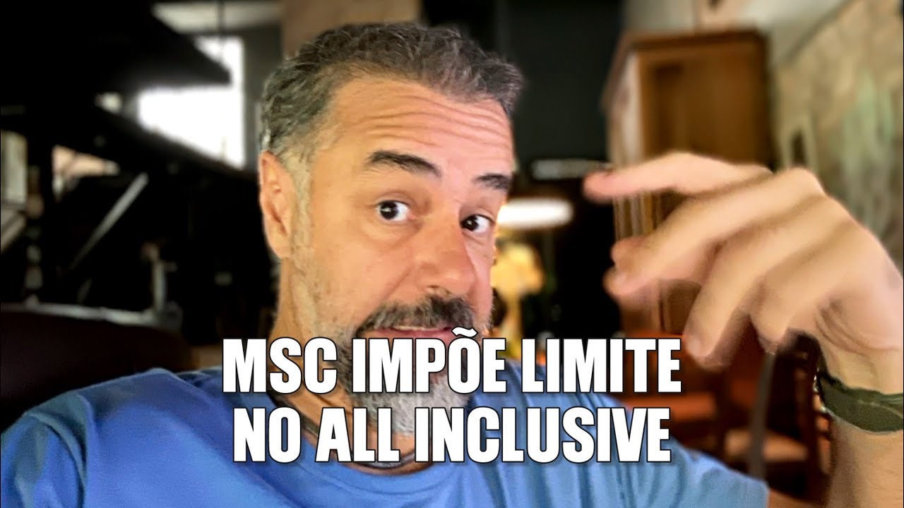 POLÊMICA! MSC LIMITA PACOTE ALL INCLUSIVE PARA 15 BEBIDAS POR DIA - CONFIRA TODOS OS DETALHES