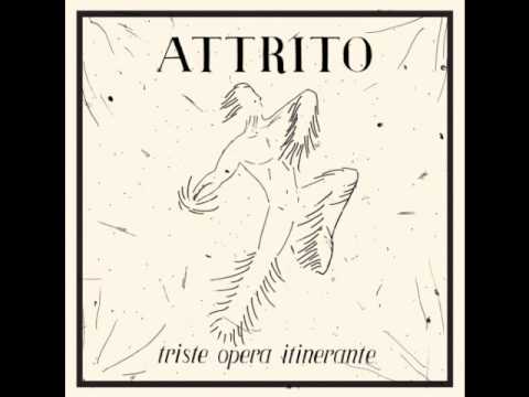 Attrito - Triste opera itinerante - 03 - Triste opera itinerante