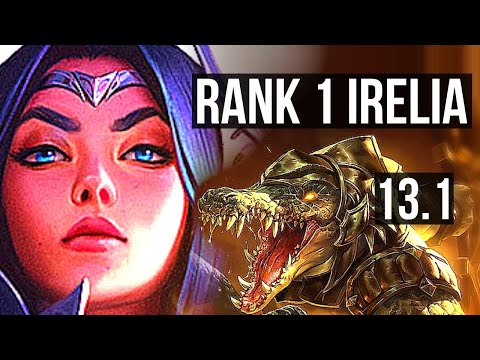 IRELIA vs RENEKTON (MID) | Rank 1 Irelia, 7/1/4, Rank 10, Godlike | KR Challenger | 13.1