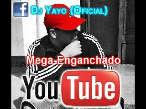 Mega Enganchado Dj Yayo - VARIOS ARTISTAS [DJ YAYO]