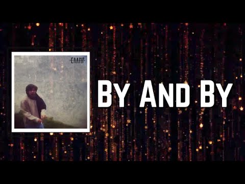 Caamp - By and By (Lyrics)