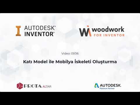 WoodWork for Inventor - Video 1/6 - Katı Model ile Mobilya İskeleti Oluşturma