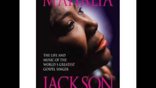 Mahalia Jackson - He Calmed The Ocean