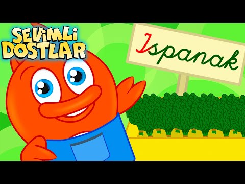 I Harfi | Ispanak 🥬🥬| Harfleri Öğreniyorum | Bebek ve Çocuk Şarkıları 2024 | Sevimli Dostlar