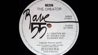 Neon - The Creator (Creation Mix) (A)