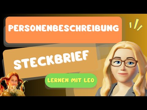 Personenbeschreibung als Steckbrief / Deutsch lernen/ Aufsatz /Lernen mit Leo/ einfach erklärt