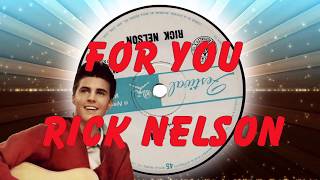Rick Nelson  -  For You