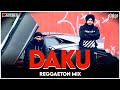 Daku | Reggaeton Mix | Inderpal Moga | Chani Nattan | Daku Ik Number Da | DJ Ravish & DJ Chico