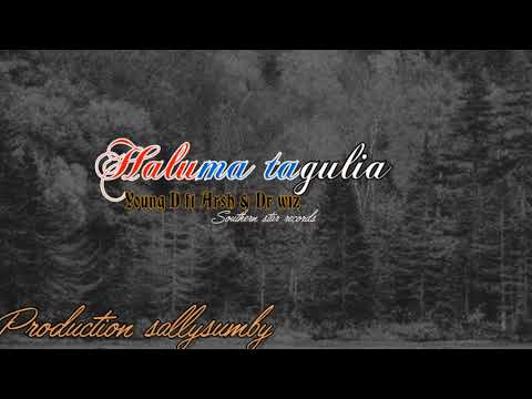 Young D ft(Haluma Tagulia )Arsh&Dr Wiz_