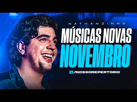 NATTAN (NATHANZINHO) - NOVEMBRO 2023 (REPERTÓRIO NOVO) 10 MÚSICAS NOVAS - FORRÓ PRA PAREDÃO