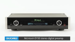 Video thumbnail for McIntosh D150 stereo digital preamp | Crutchfield video by CRUTCHFIELD
